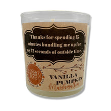 Load image into Gallery viewer, Vanilla Pumpkin Marshmallow 9oz Soy Candle -- &quot;Thanks for spending 15 minutes bundling me up for my 12 seconds of outside time.&quot;
