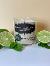 Load image into Gallery viewer, Crisp Citrus and Basil 9oz Candle -- &quot;It&#39;s called a trash CAN, not a trash CAN&#39;T&quot;
