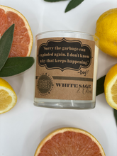 Load image into Gallery viewer, White Sage and Citrus 9oz Soy Candle -- &quot;Sorry the garbage can exploded again. I don&#39;t know why that keeps happening.&quot;
