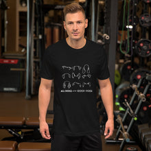 Load image into Gallery viewer, All Dogs are Good Dogs T-Shirt
